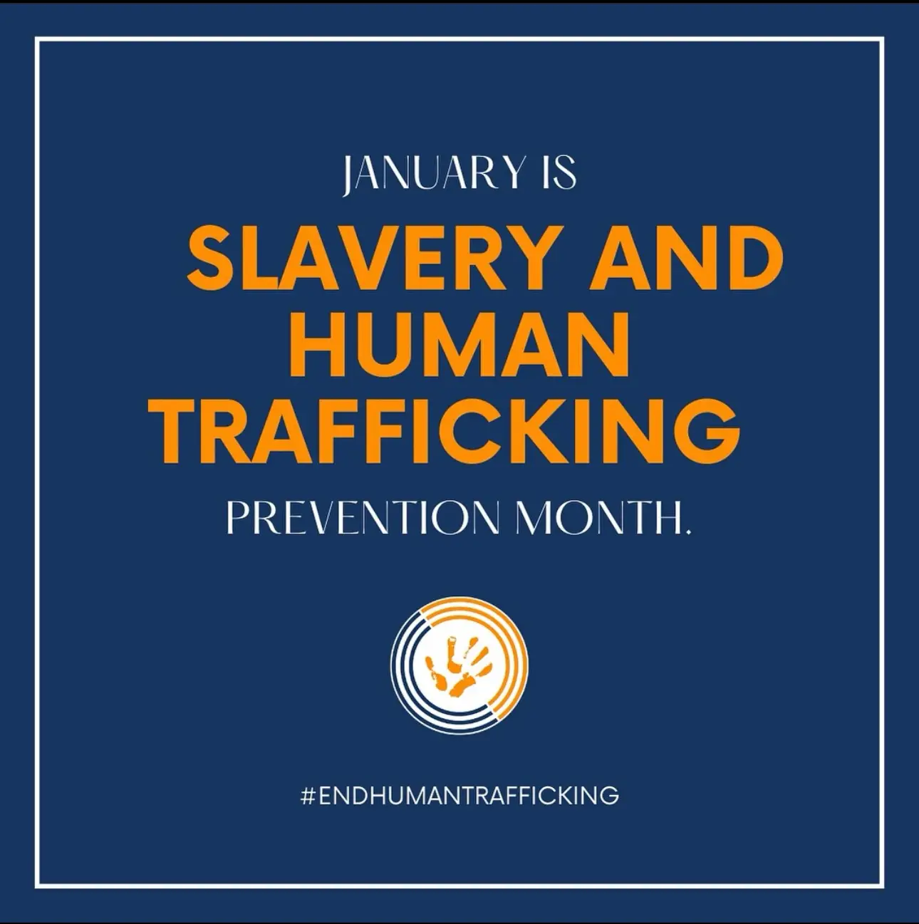 January is Slavery and Human Trafficking Prevention Month
